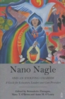 Nano Nagle and an Evolving Charism : A Guide for Educators, Leaders and Care-Providers - Book