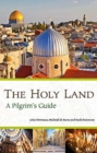 A Pilgrim's Guide to the Holy Land - Book
