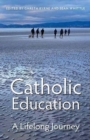 Catholic Education : A Lifelong Journey - Book