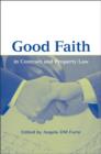 Good Faith in Contract and Property Law - eBook