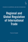 Regional and Global Regulation of International Trade - eBook