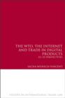 The WTO, the Internet and Trade in Digital Products : Ec-Us Perspectives - eBook