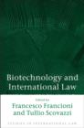 Biotechnology and International Law - eBook