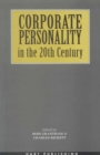 Corporate Personality in the 20th Century - eBook