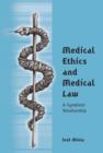 Medical Ethics and Medical Law : A Symbiotic Relationship - eBook