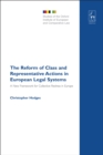 The Reform of Class and Representative Actions in European Legal Systems : A New Framework for Collective Redress in Europe - eBook