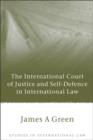 The International Court of Justice and Self-Defence in International Law - eBook