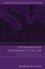 Network-Based Governance in EC Law : The Example of Ec Competition and Ec Communications Law - eBook