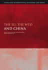 The EU, the WTO and China : Legal Pluralism and International Trade Regulation - eBook