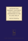 Intellectual Property, Antitrust and Cumulative Innovation in the EU and the US - eBook