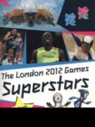 The London 2012 Games Superstars - Book