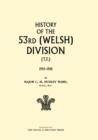 HISTORY OF THE 53rd (WELSH) DIVISION - Book