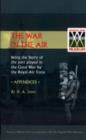 War in the Air. (Appendices). Being the Story of the Part Played in the Great War by the Royal Air Force - Book