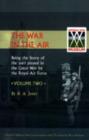 War in the Air. Being the Story of the Part Played in the Great War by the Royal Air Force : v. 2 - Book