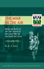 War in the Air. Being the Story of the Part Played in the Great War by the Royal Air Force : v. 5 - Book