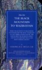 From the Black Mountain to Waziristan : Being an Account of the Border Countries and the More Turbulent of the Tribes Controlled by the North-West Frontier Province, and of Our Military Relations with - Book