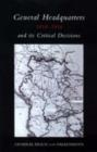 General Headquarters (German)1914-16 and Its Critical Decisions - Book