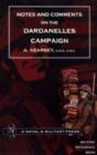 Notes and Comments on the Dardanelles Campaign - Book