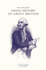 NAVAL HISTORY OF GREAT BRITAIN FROM THE DECLARATION OF WAR BY FRANCE IN 1793 TO THE ACCESSION OF GEORGE IV Volume One - Book