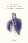 NAVAL HISTORY OF GREAT BRITAIN FROM THE DECLARATION OF WAR BY FRANCE IN 1793 TO THE ACCESSION OF GEORGE IV Volume Four - Book
