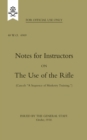 Notes for Instructors on The Use of the Rifle, October 1918 - Book