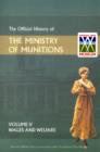 Official History of the Ministry of Munitions Volume V : Wages and Welfare - Book