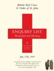 British Red Cross & Order of St John Enquiry List for Wounded and Missing : July 17th 1915 - Book