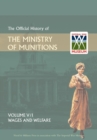 Official History of the Ministry of Munitionsvolume V : Wages and Welfare Part 1 - Book
