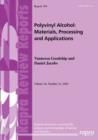 Polyvinyl Alcohol : Materials, Processing and Applications - Book