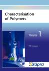 Characterisation of Polymers : Pt. 1 - Book