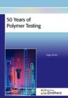 50 Years of Polymer Testing - Book