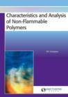 Characteristics and Analysis of Non-Flammable Polymers - Book