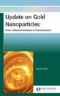 Update on Gold Nanoparticles : From Cathedral Windows to Nanomedicine - Book