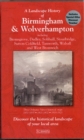 A Landscape History of Birmingham & Wolverhampton (1831-1921) - LH3-139 : Three Historical Ordnance Survey Maps - Book