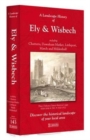 A Landscape History of Ely & Wisbech (1824-1922) - LH3-143 : Three Historical Ordnance Survey Maps - Book