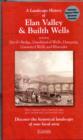 A Landscape History of Elan Valley & Builth Wells (1831-1923) - LH3-147 : Three Historical Ordnance Survey Maps - Book