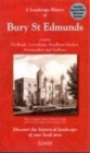 A Landscape History of Bury St Edmunds (1805-1921) - LH3-155 : Three Historical Ordnance Survey Maps - Book
