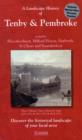 A Landscape History of Tenby & Pembroke (1818-1923) - LH3-158 : Three Historical Ordnance Survey Maps - Book