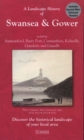 A Landscape History of Swansea & Gower (1830-1923) - LH3-159 : Three Historical Ordnance Survey Maps - Book