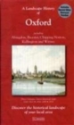A Landscape History of Oxford (1830-1919) - LH3-164 : Three Historical Ordnance Survey Maps - Book