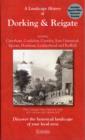 A Landscape History of Dorking & Reigate (1813-1920) - LH3-187 : Three Historical Ordnance Survey Maps - Book