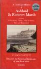 A Landscape History of Ashford & Romney Marsh (1813-1921) - LH3-189 : Three Historical Ordnance Survey Maps - Book
