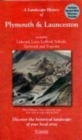 A Landscape History of Plymouth & Launceston (1809-1919) - LH3-201 : Three Historical Ordnance Survey Maps - Book