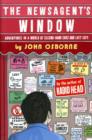 The Newsagent's Window : Adventures in a World of Second-Hand Cars and Lost Cats - Book