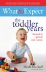 What to Expect: The Toddler Years 2nd Edition - Book