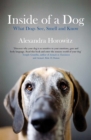 Inside of a Dog : What Dogs See, Smell, and Know - eBook