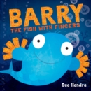 Barry the Fish with Fingers - Book