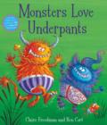 Monsters Love Underpants - Book
