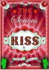 The Serious Kiss - eBook