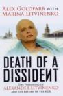 Death of a Dissident : The Poisoning of Alexander Litvinenko and the Return of the KGB - Book
